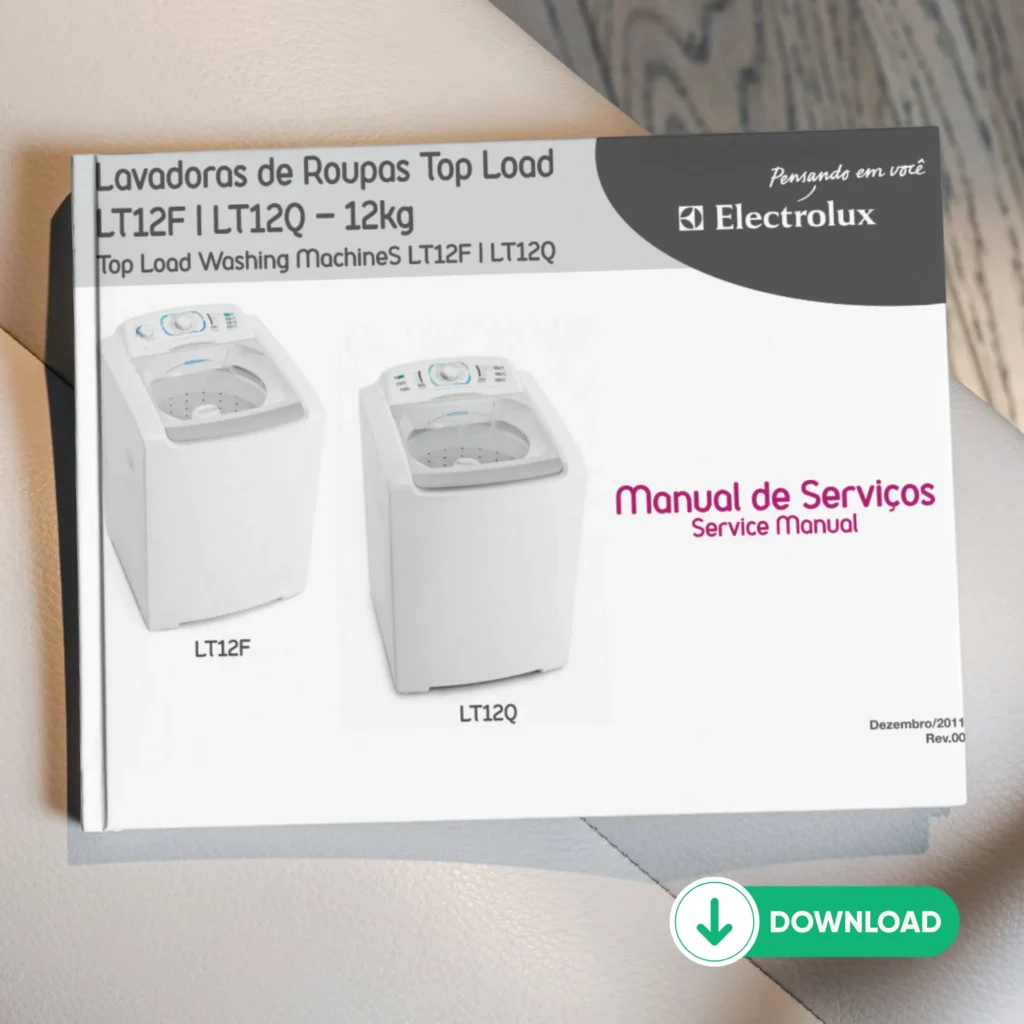 Manual Técnico de Serviços indispensável para técnicos da Lavadora Electrolux LT12F LT12Q - Baixar PDF