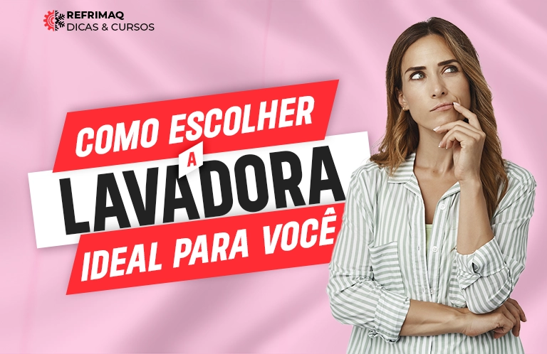 Como escolher a lavadora ideal para voce